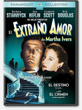 El extraño amor de Martha Ivers (1946), película completa en español